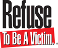 [Refuse To Be A Victim]
